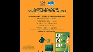 Conversaciones Constituyentes en la UOH – Programa 4