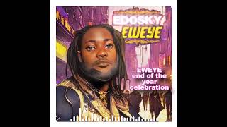 Edo sky- EWEYE  (Official Audio) Latest Benin Music