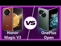 Honor Magic V3 vs OnePlus Open Detailed Comparison