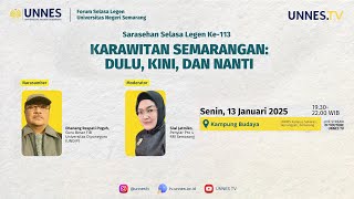 🔴 [ LIVE ] Sarasehan Selasa Legen ke-113 | Karawitan Semarangan: Dulu, Kini dan Nanti