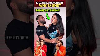 Who is Radhika Merchant? | Radhika ki Sachai #bollywood #ambani