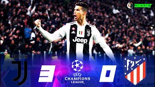 Juventus 3-0 Atletico Madrid - Ronaldo Hat-Trick - 2018/2019 - Extended Highlights - FHD