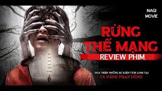 Review Rừng Thế Mạng - Review Phim Có Tâm: MA DẪN LỐI - QUỶ ĐƯA ĐƯỜNG #NagiMovie