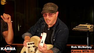 Rob McNelley talks Mostortion and Karma MTN-10 with John Bohlinger