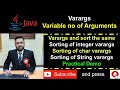 Varargs in Java - Variable no of arguments (Passing N arguments in function and sorting the same)