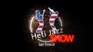 Heti Jazz - Rácz Pál 1.rész