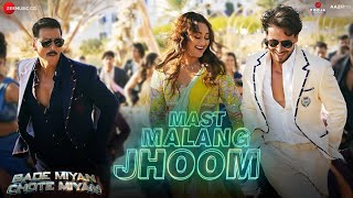 Mast Malang Jhoom (Official Video) Arijit Singh | Akshay Kumar, Tiger Shroff | Vishal Mishra | BMCM