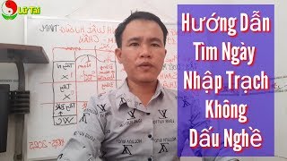 Hướng Dẫn Cách Tìm Ngày Tốt  Nhập Trạch Không Dấu Nghề