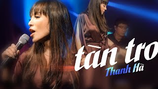 Tàn Tro - Thanh Hà live at Mây Saigon