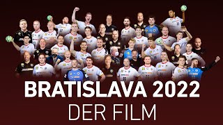 Bratislava 2022 - Der Film | EHF EURO 22 Slowakei & Ungarn - Sport Doku Deutscher Handballbund