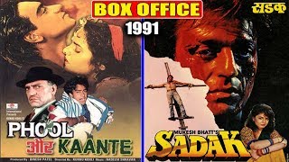 Phool Aur Kaante 1991 vs Sadak 1991 Movie Budget, Box Office Collection and Verdict