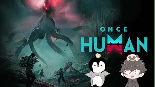 #7【神の財産クエスト終わらせる！】りあ、たるとんの「Once Human(ワンスヒューマン)」【 りあぱぐ / LyaPagu 】