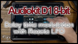 AudioKit Digital D1 | Delay Time Modulation with Rozeta LFO