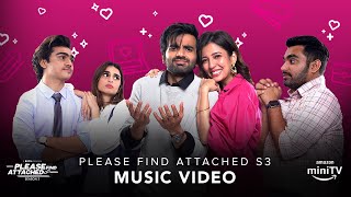 Dice Media | Please Find Attached Season 3 | The Musical | Music Video | Ayush Mehra \u0026 Barkha Singh