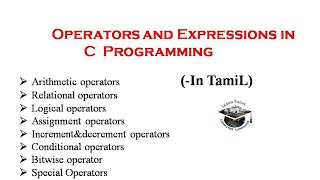 What is Operators and Expressions in C programming -In TamiL