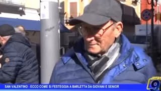 San Valentino - Ecco come si festeggia a Barletta da giovani e senior