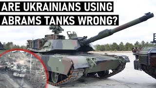 Are Ukrainians using Abrams Tanks Wrong? US Tank Commander gives insight.