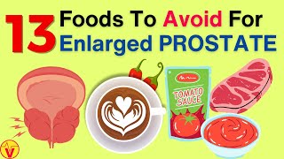 13 Foods To Avoid With An Enlarged Prostate | VisitJoy