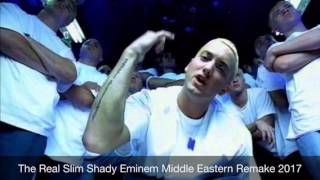 Eminem The Real Slim Shady 2017 Middle Eastern Remake with Vocals