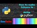 How to make colours in Tkinter using Python