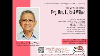 Evg.Bro.L.Ravi Wilson Nagpur Funeral Service  Live 15-07-2019