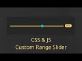 CSS&JS Custom Range Slider