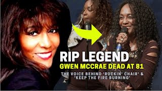 Gwen McCrae Dead: Soul \u0026 Disco Singer Gwen McCrae has Died at 81