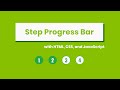 Build a Step Progress Bar with HTML, CSS, and JavaScript