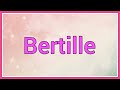 Bertille | Name Origin Variations