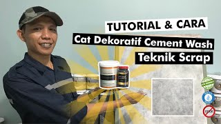 Tutorial dan Cara Membuat Cat Wash Motif Semen Ekspos Teknik Scrap