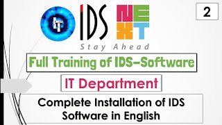 IDS Training | Full Training of IT Department | Complete Installation of IDS Software in English