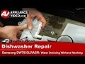 Samsung Dishwasher Repair - Water Drains Out Before Wash Cycle - Case Break