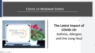 The Latest Impact of COVID 19  Asthma, Allergies and the Long Haul