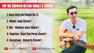 TOP HIT'S RIDWAN DEVAN LAGU SINGLE & COVER