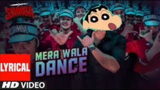 SIMMBA: Mera Wala Dance song | In shinchan( version ) - Creating By H.D STUDIOES ART