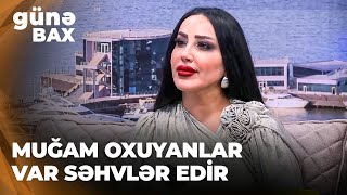 Günə bax | Kəmalə Günəşli | Muğamı da bilirəm, sadəcə bu gün tələbat “Tamara”ya, “Çini çaydan”adır