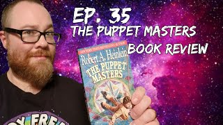 Book Review for "The Puppet Masters" by Robert Heinlein
