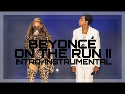 Beyoncé On The Run II Intro Instrumental - YouTube