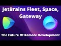 JetBrains HUGE NEWS! Fleet IDE & The Future of Remote Development