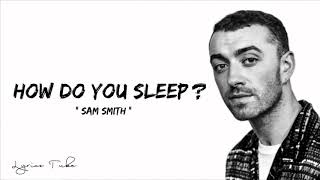 Sam Smith - How Do You Sleep? (Acoustic) (Lyrics)