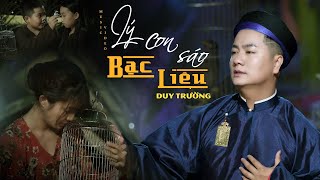 Duy Truờng - Lý Con Sáo Bạc Liêu | Tưởng nhớ cố ca sĩ Phi Nhung [Music Video]