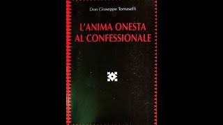 Don Giuseppe Tomaselli. L'anima onesta al confessionale Ep.1