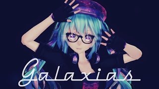 [MMD] Galaxias! (Model Debut)