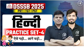 DSSSB 2025 | Hindi : PRACTICE SET 4 Class for DSSSB EXAM 2025 | BY ADHYAYAN MANTRA