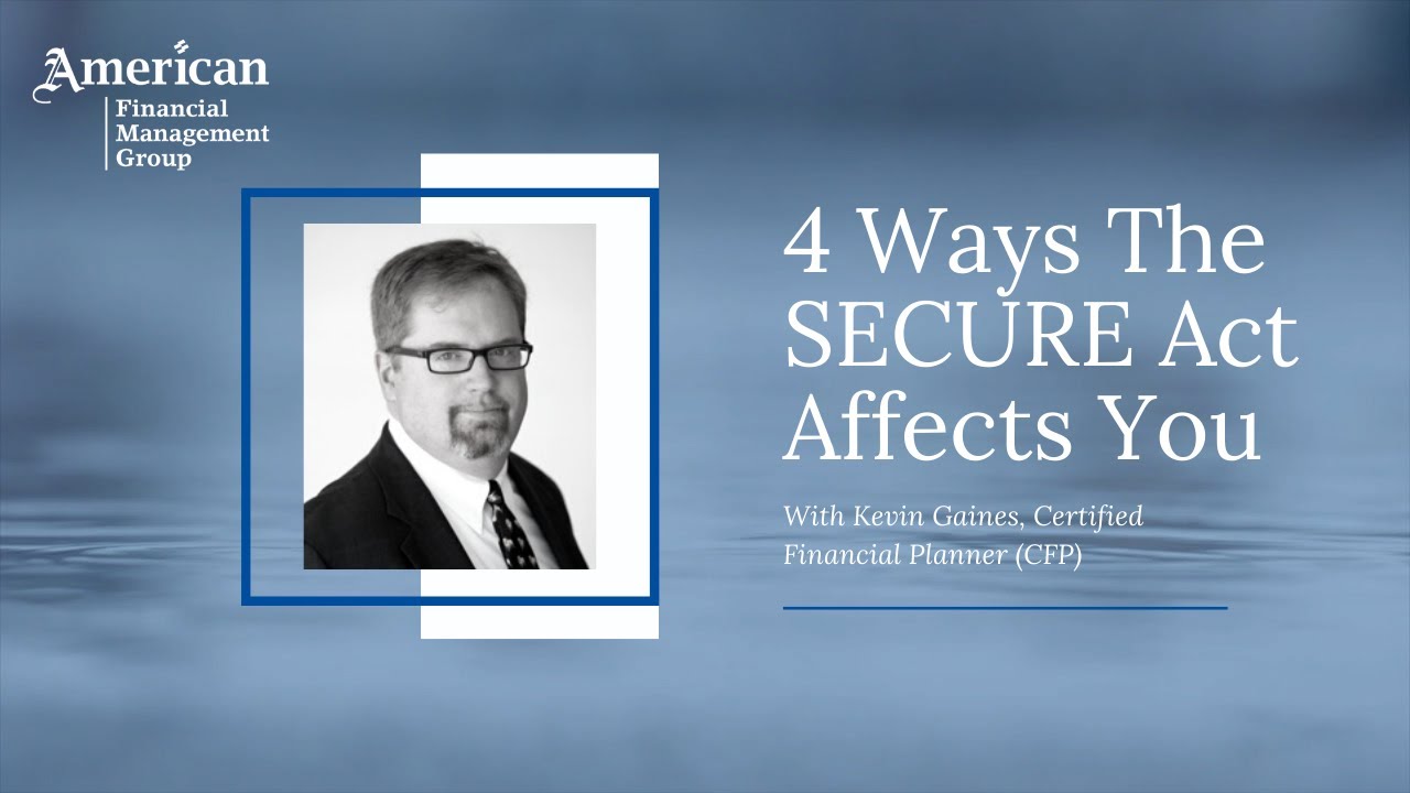 4 Ways The SECURE Act Affects You - YouTube