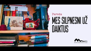 Poeto Kęstučio Navako 60-mečiui, skirta paroda „Mes silpnesni už daiktus“