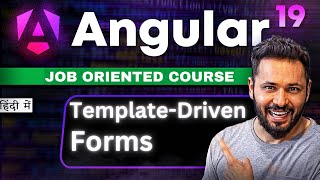Angular 19 Tutorial in Hindi #40 Angular Template Forms -A Beginner's Guide