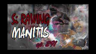 Si Rawing Manitis - ep.291