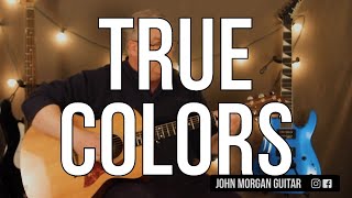 How to Play "True Colors" by Cyndi Lauper (Guitar)