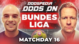 Odds On: Bundesliga - Matchday 16 - Free Football Betting Tips, Picks & Predictions